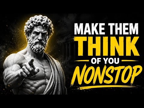 🔥 7 Stoic Principles That Make People Think About You Nonstop | Stoicism Explained