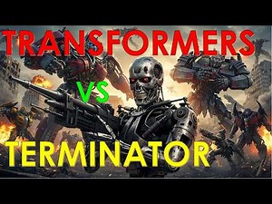 TRANSFORMERS VS TERMINATOR THE IMPOSSIBLE CLASH!!