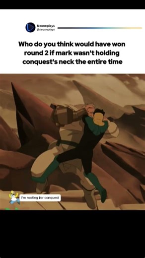Who do you think would have won round 2 if mark wasn't holding conquest's neck #invincible