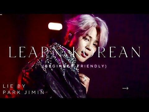 Learn Korean with BTS Jimin LIE | Emotional K-Pop Korean Lesson