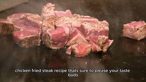 Chicken fried steak recipe