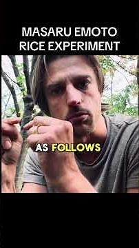 The Rice Experiment That Proves Your Words Have Power -Masaru Emoto