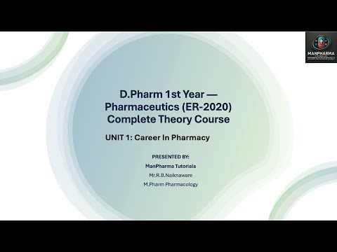 Lecture 2. D Pharm Pharmaceutics Unit 1 Career in Pharmacy