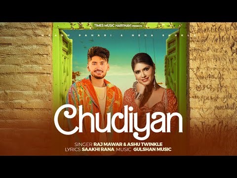 Chudiyan (Official Video) | Raj Mawar | Ashu Twinkle | Gulshan Music | New Haryanvi DJ Song 2025