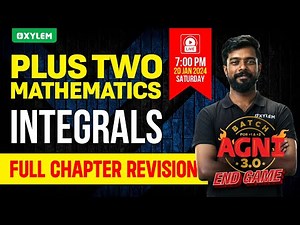 Plus Two Mathematics - Integrals | Xylem Plus Two