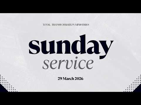 Sunday Service | 29 MAR 2026