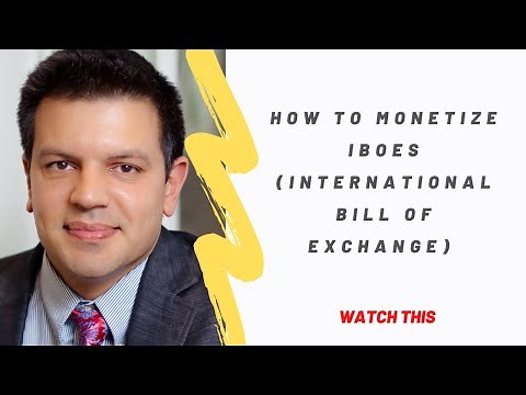 International bill of exchange how to monetize them