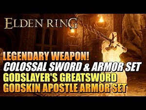 Elden Ring How To Get Godslayer's Greatsword & Godskin Apostle Legendary Colossal Sword / Armor Set