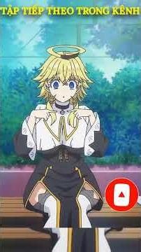 Tưởng Là Ác Quỷ… Ai Ngờ Lại Dễ Thương Thế Này #anime #tomtatanime #shorts