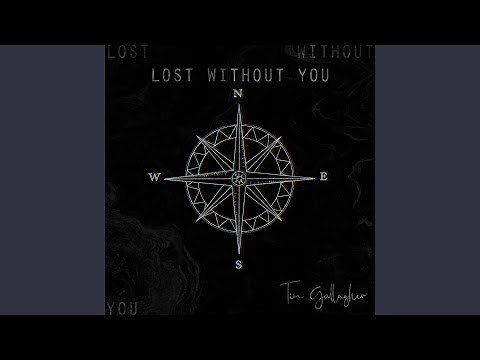 Lost Without You