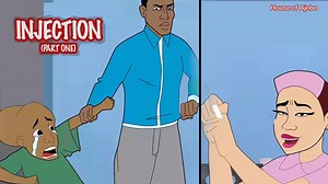 INJECTION PART 1 | House of Ajebo