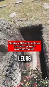 Quatre célébrités et leurs dernières paroles avant de mourir. #celebrity #cinema