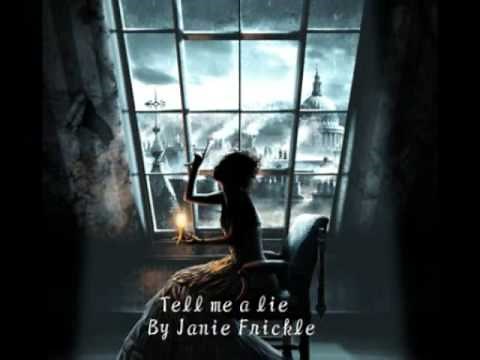 Tell me a lie by Janie Frickle