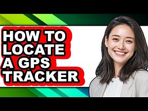 How to Locate a Gps Tracker (full Guide)