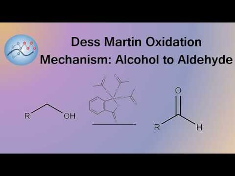 Dess-Martin Oxidation Mechanism, Alcohol To Aldehyde | Organic Chemistry