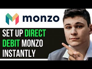 HOW TO SET UP DIRECT DEBIT MONZO INSTANTLY 2025! (FULL GUIDE)