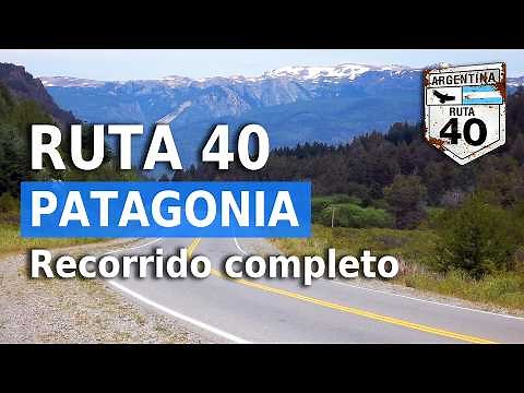 What is Route 40 like in Patagonia?: Route, Cities, Gravel Road Sections, and Activities