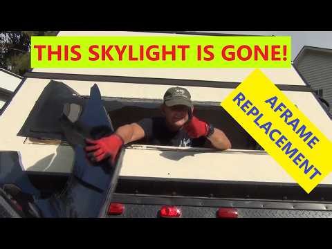 Replacing The BIG Rear Skylight on an AFrame Camper