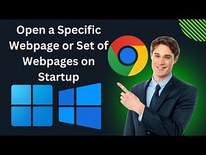 How to Open a Specific Webpage or Set of Webpages in Google Chrome Startup on Windows 11 or 10?
