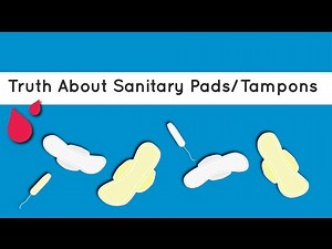 Side Effects of Sanitary pads & Tampons