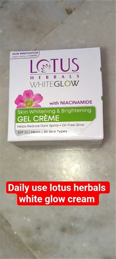#daily use lotus herbals white glow cream #skin whitening & brightness gel cream #.....