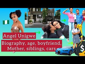 Biography, age, siblings, parents, net worth of Angel Unigwe 😇