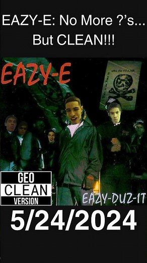 EAZY E No More ?'S But CLEAN!!! #clean #rap #cleanhiphop #eazye #geo #music #icecube #nwa #rapper