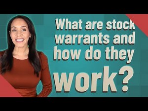 What are stock warrants and how do they work?