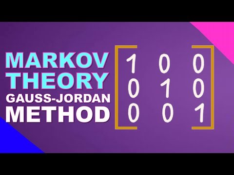 MARKOV THEORY: Model #2 - Gauss Jordan Method | Lecture Series #64 | Operations Research | So Easy!
