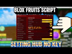 [SETTING HUB] BLOX FRUITS SCRIPT NO KEY! AUTO MIRAGE ISLAND & GEAR FINDER