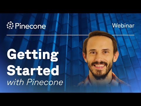 Getting started with Pinecone