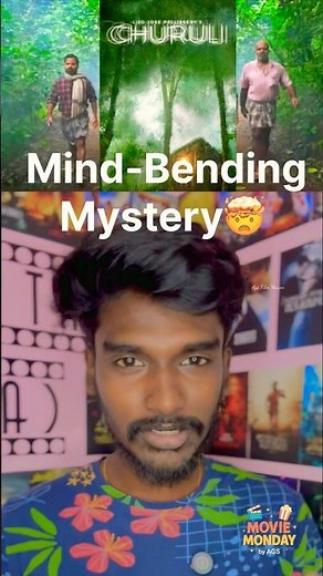 🤯 Churuli Explained! Mind-Bending Lijo Jose Pellissery Cinema