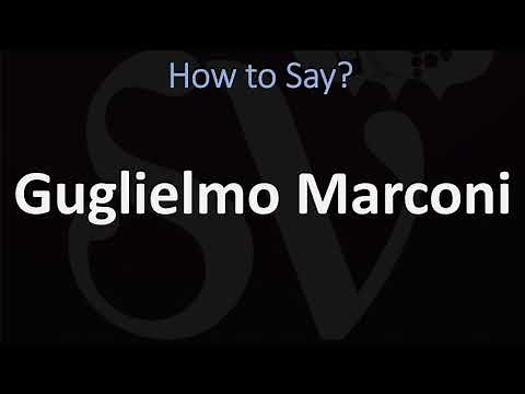 How to Pronounce Guglielmo Marconi? (CORRECTLY)