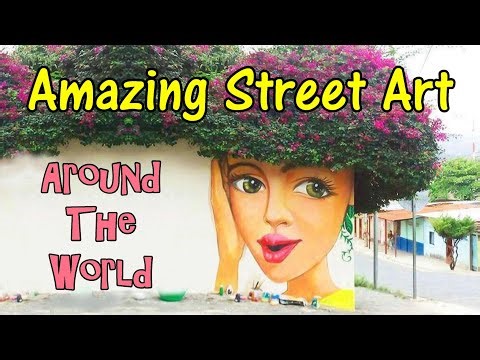 Amazing Street Art From Around The World