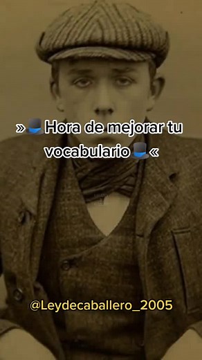 Mejora Tu Vocabulario Como Hombre - Edits de Peaky Blinders