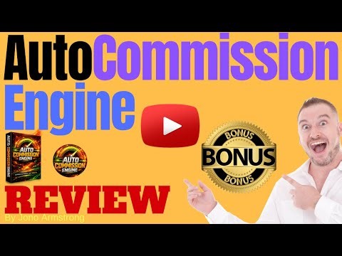 Auto Commission Engine Review ⚠️ WARNING ⚠️ DON'T GET THIS WITHOUT MY 👷 CUSTOM 👷 BONUSES!!