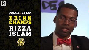 Rizza Islam (Full Episode) | ‘Drink Champs’