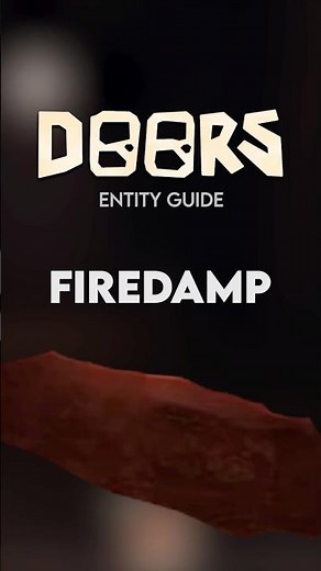 FIREDAMP - Doors Entity Guide #robloxdoors #doors #shorts