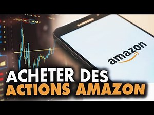 ✔️ Comment acheter des actions Amazon ? TUTO Complet