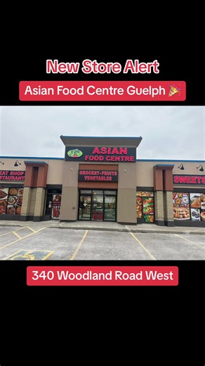 Our new location is open in #Guelph now !! Visit us at 340 woodland road west !! #asianfoodcentre #afc #asianfood #asianfoodguelph #afc2024 #newstore #newopenings #fyp #fypシ゚viral