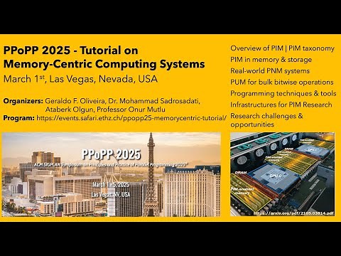 PPoPP/HPCA 2025 Tutorial: Memory-Centric Computing Systems