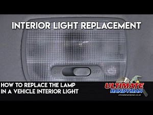 How to replace the lamp in a vehicle interior light