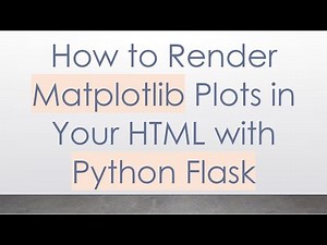 How to Render Matplotlib Plots in Your HTML with Python Flask