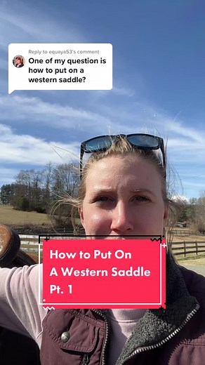 How to Put On A Western Saddle Pt. 1