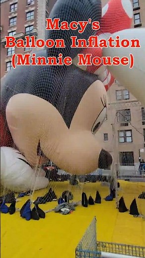 Macy's Thanksgiving Day Parade Balloon Inflation Event 2025 (Minnie Mouse) #macys #disney
