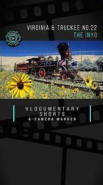 Another Look At The Virginia & Truckee Railroad's No. 22 "Inyo"