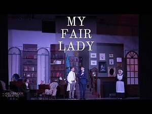 My Fair Lady Musical - Presented by Valley Christian School Missoula