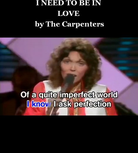 I Need to Be in Love - The Carpenters Music Video