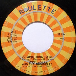 Tommy James And The Shondells - Do Something To Me