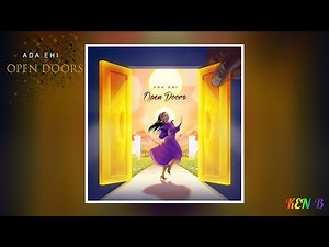 Ada Ehi || Open Doors (Official Lyrics Video)